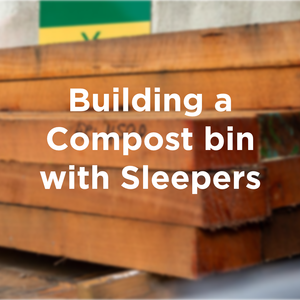Make a compost bin with wooden sleepers